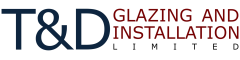 T&D Glazing and Installation Limited